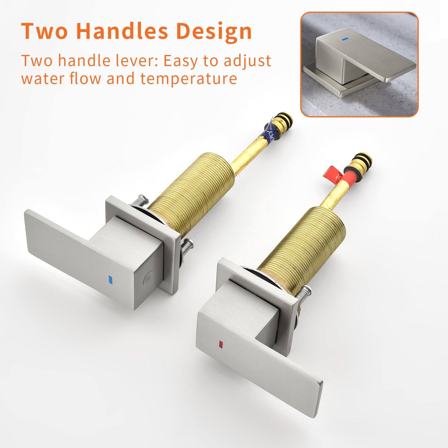 Two Handles Design

Two handle lever: Easy to adjust water flow and temperature