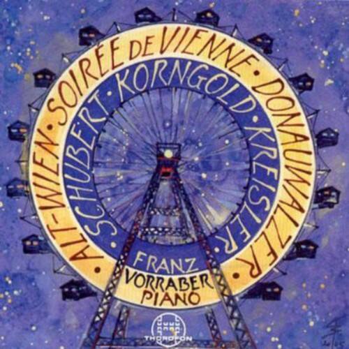 VIENNE SOIRÉE KORNGOLD ALCHUED ALT-SCHUBERT FRANZ KREISLER DONAUAUWALZ VORRABER PIANO UMN S CABA THOROPON
