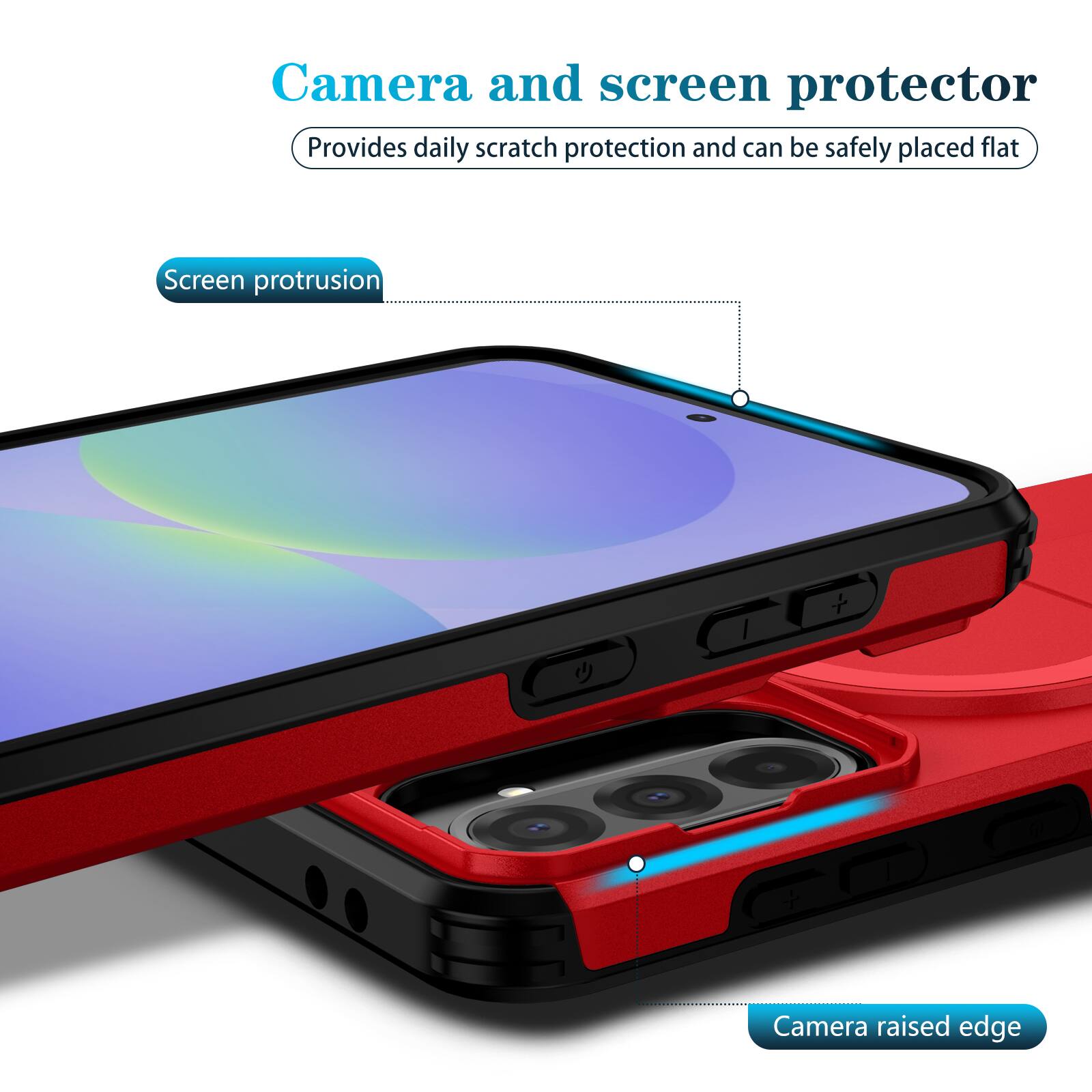 Camera and screen protector  
Provides daily scratch protection and can be safely placed flat  

Screen protrusion  
Camera raised edge