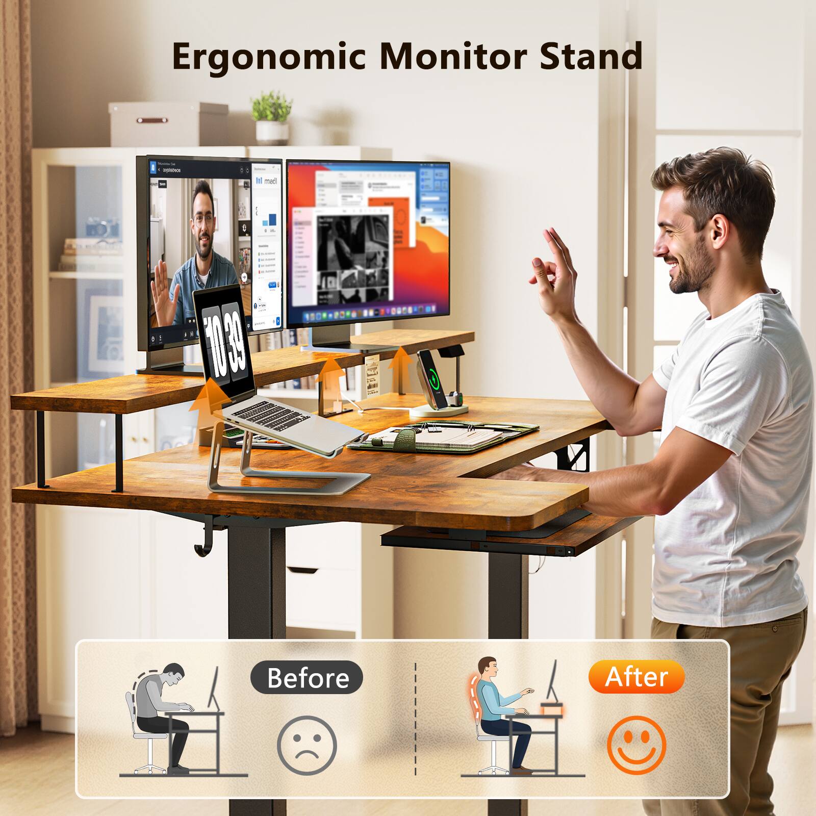 Ergonomic Monitor Stand

Before After