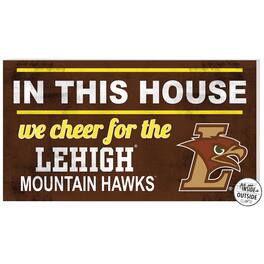 Jardine - Lehigh Mountain Hawks 11'' x 20'' Indoor/Outdoor In This House Sign - Brown