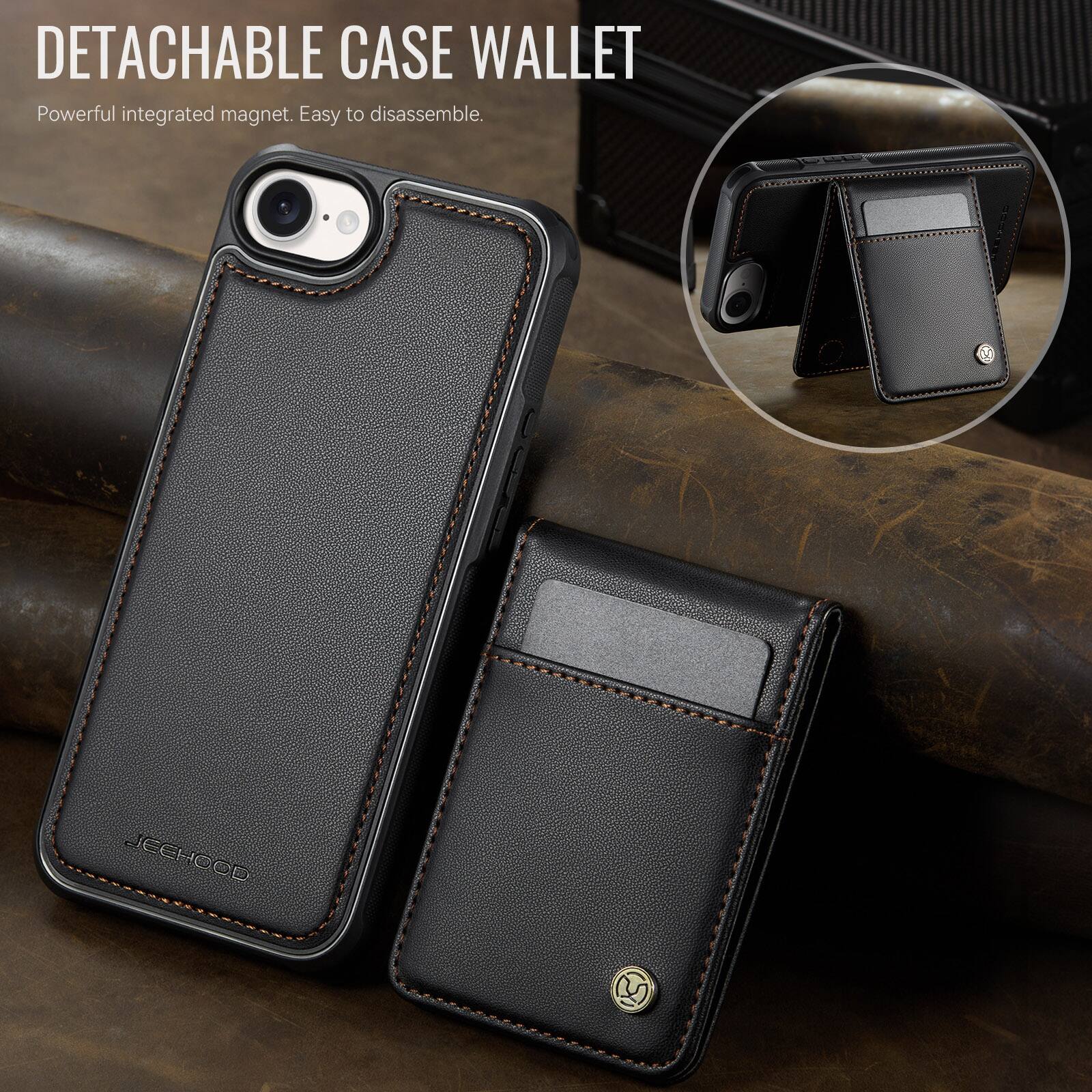DETACHABLE CASE WALLET  
Powerful integrated magnet. Easy to disassemble.