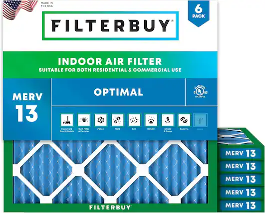 MADE IN THE USA
6 PACK FILTERBUY INDOOR AIR FILTER
SUITABLE FOR BOTH RESIDENTIAL & COMMERCIAL USE
MERV 13
Household Dust & Debris
OPTIMAL
Dust Mites & Particles
Pollen
Mold
Lint
Dander
Smoke & Smog
Bacteria
Odors
CLASSIFIED C UL US #R37912
MERV 13
MERV 13
MERV 13
MERV 13
MERV 13