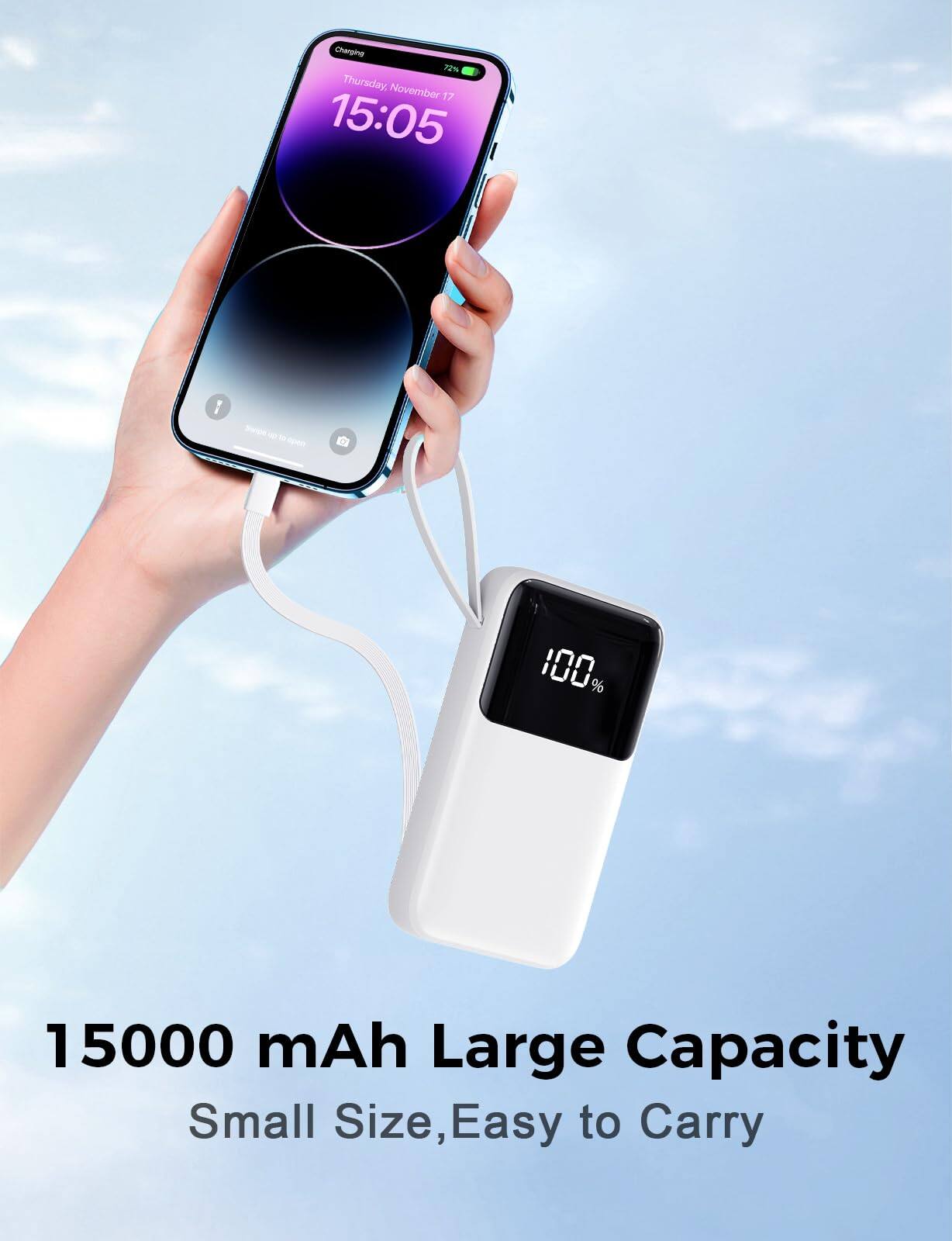 Charging 2%  
Thursday, November 17 15:05  
100%  
15000 mAh Large Capacity  
Small Size, Easy to Carry