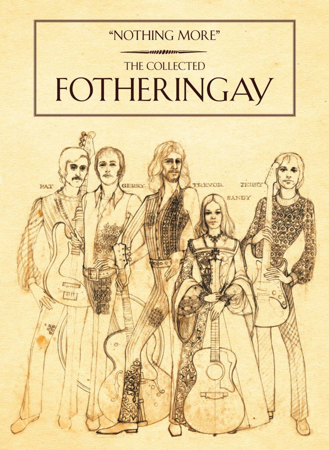 Best Buy: Nothing More: The Collected Fotheringay [CD & DVD]