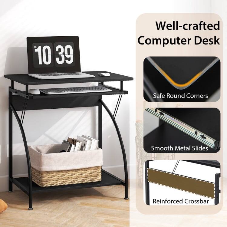 10 39  
Well-crafted Computer Desk  
Safe Round Corners  
Smooth Metal Slides  
Reinforced Crossbar
