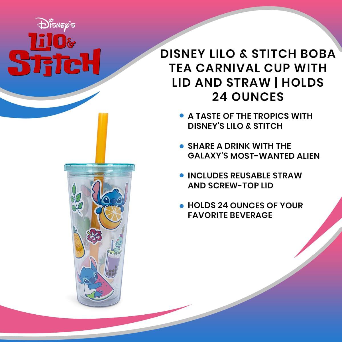 Disney's Lilo & Stitch

DISNEY LIO & STITCH BOBA TEA CARNIVAL CUP WITH LID AND STRAW | HOLDS 24 OUNCES

- A TASTE OF THE TROPICS WITH DISNEY'S LIO & STITCH
- SHARE A DRINK WITH THE GALAXY'S MOST-WANTED ALIEN
- INCLUDES REUSABLE STRAW AND SCREW-TOP LID
- HOLDS 24 OUNCES OF YOUR FAVORITE BEVERAGE