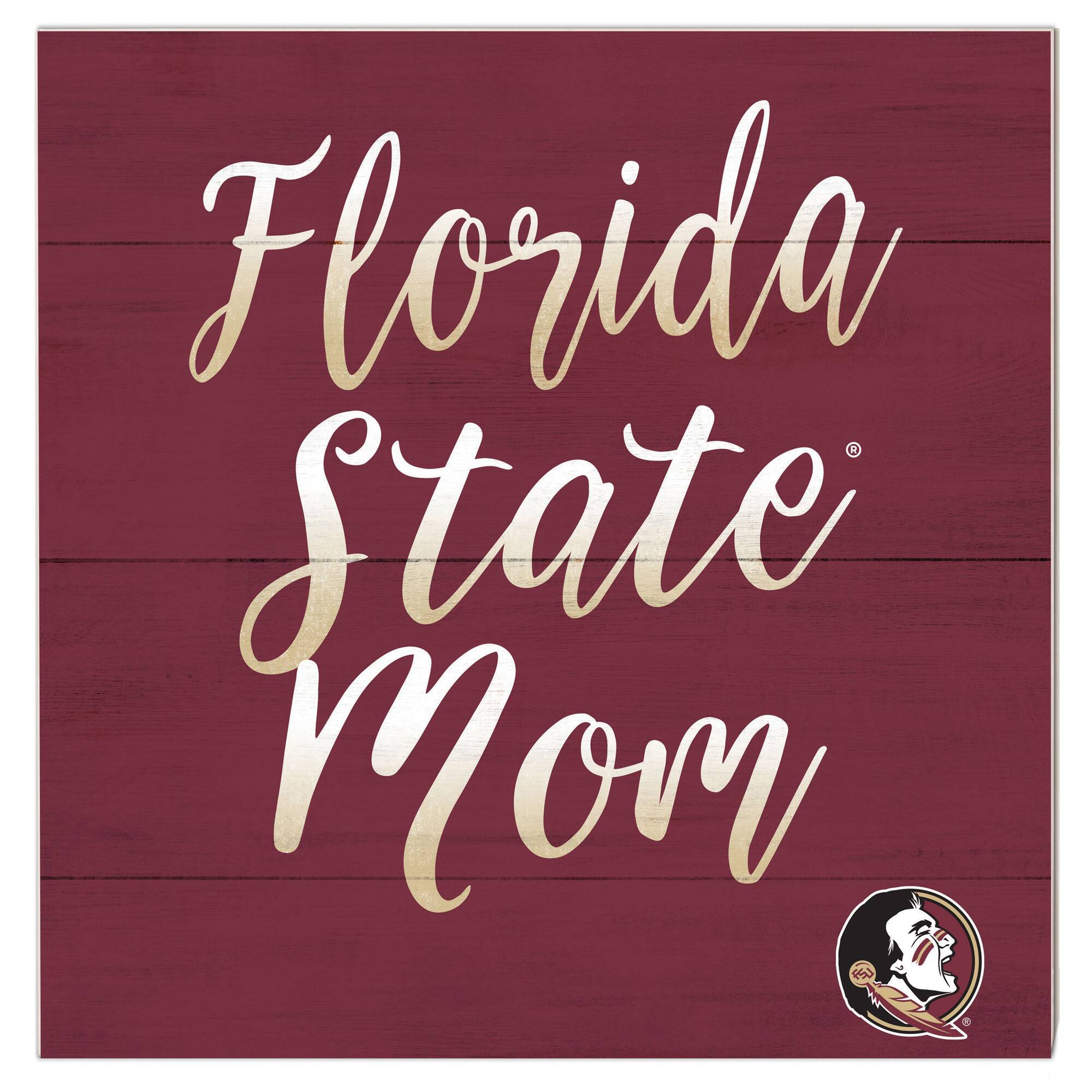 Florida State Seminoles 10'' x 10'' Mom Plaque
