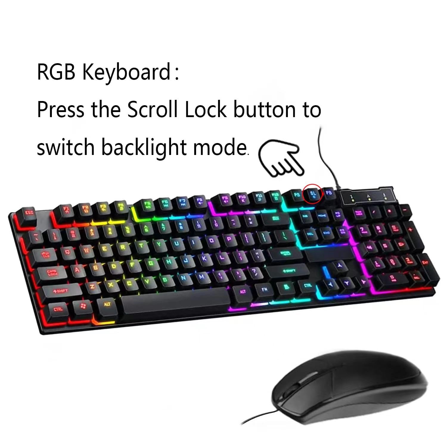 RGB Keyboard: Press the Scroll Lock button to switch backlight mode.