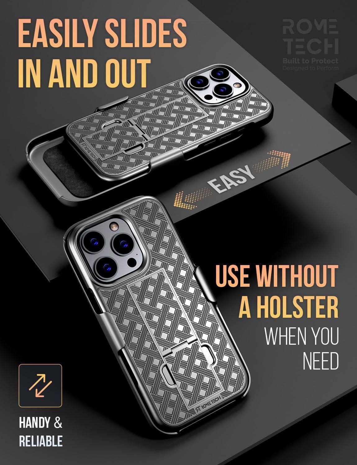 EASILY SLIDES IN AND OUT

ROVE TECH
Built to Protect
Designed to Perform

EASY USE WITHOUT A HOLSTER WHEN YOU NEED

HANDY & RELIABLE