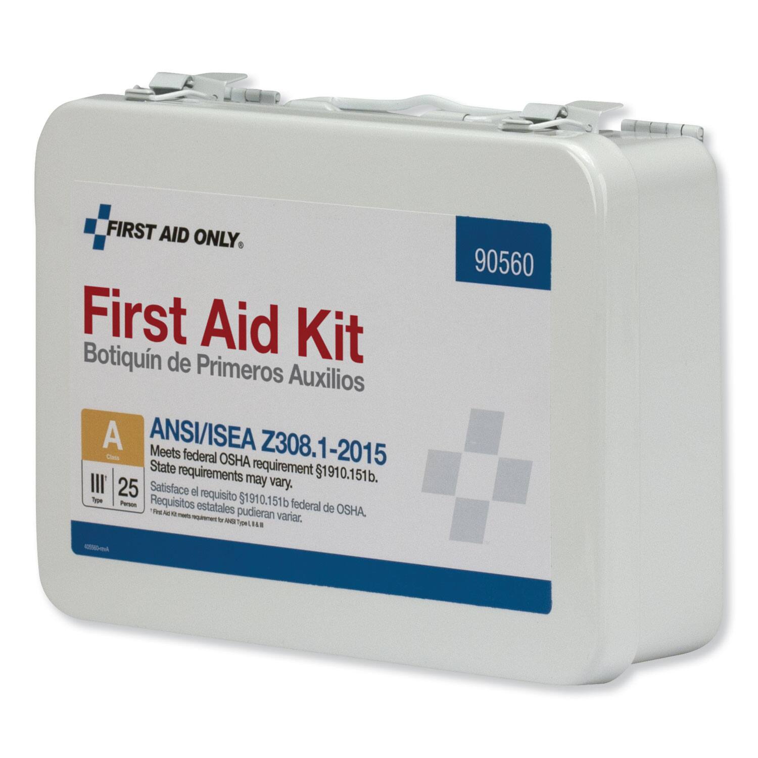 FIRST AID ONLY  
First Aid Kit  
Botiquín de Primeros Auxilios  
ANSI/ISEA Z308.1-2015  
Class III  
Meets federal OSHA requirement 1910.151b.  
State requirements may vary.  
25  
Satisface el requisito federal de OSHA.  
Requisitos estatales pudieran variar.  
90560