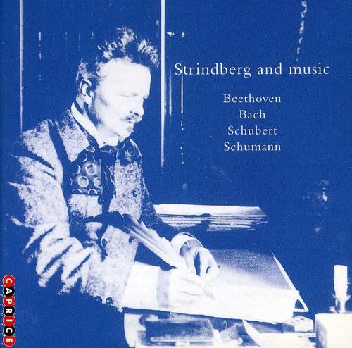 Beethoven / Bach / Schubert / Kilstrom / Jupither - Strindberg & Music   - COMPACT DISCS [CD]