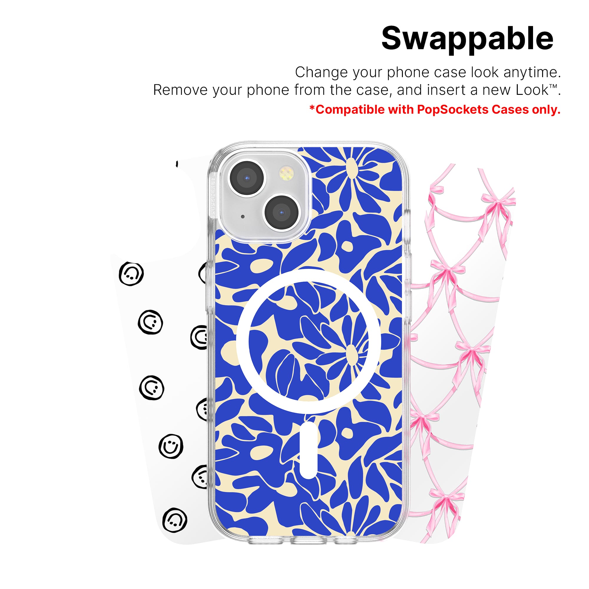 Swappable: Change your phone case look anytime. Remove your phone from the case, and insert a new Look. *Compatible with PopSockets Cases only.