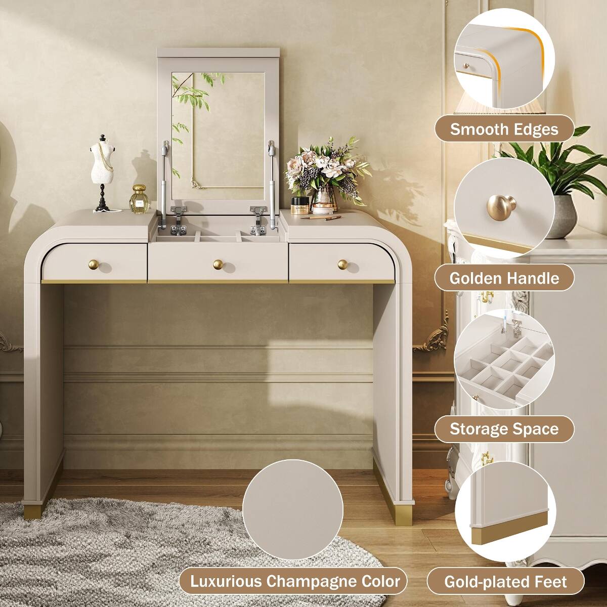 - Smooth Edges
- Golden Handle
- Storage Space
- Luxurious Champagne Color
- Gold-plated Feet