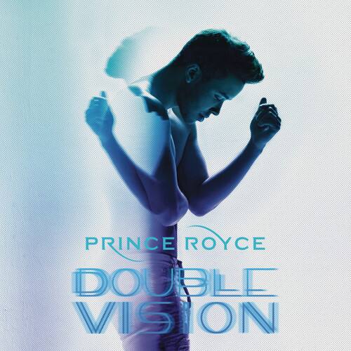 PRINCE ROYCE  
DOUBLE VISION