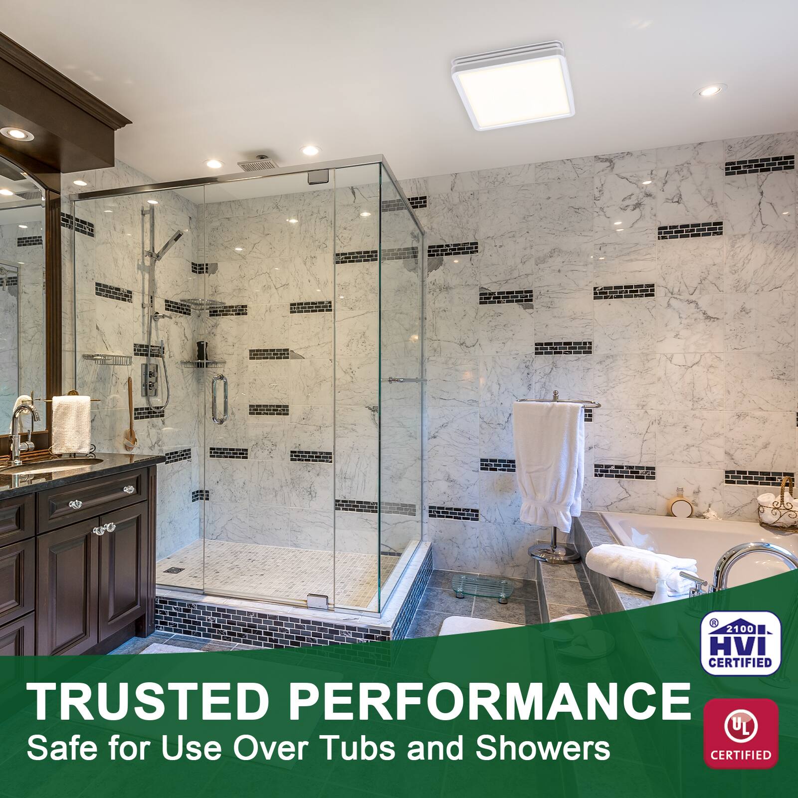 - TRUSTED PERFORMANCE
- Safe for Use Over Tubs and Showers
- 2100 HVI CERTIFIED
- UL CERTIFIED