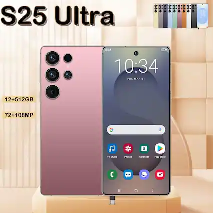 S25 Ultra
18 27
0:34
11a
10:34 FRI, MAR 21
12+512GB
72+108MP
8
YT Music
Photos
Calendar
Play Store
