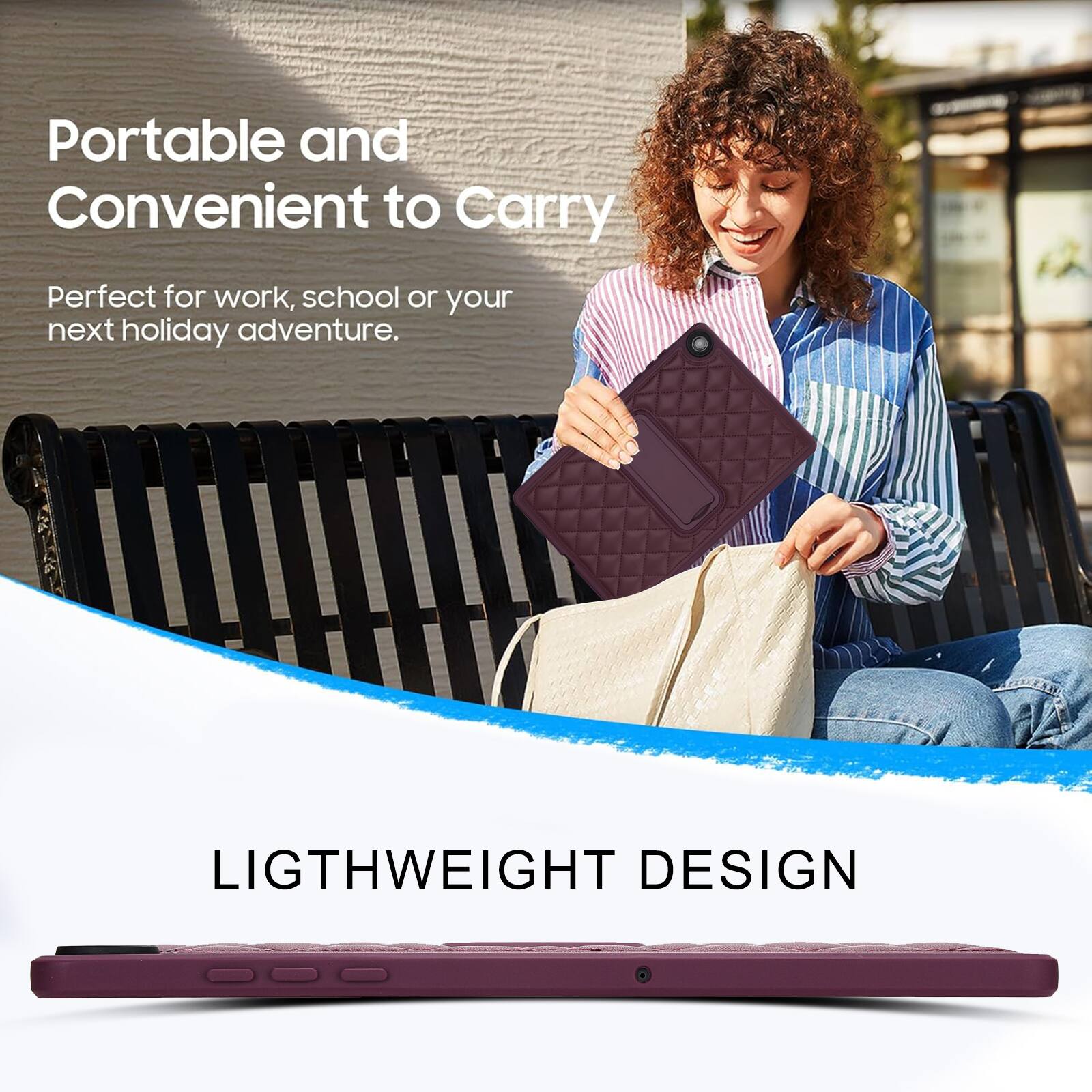 Portable and Convenient to Carry  
Perfect for work, school or your next holiday adventure.  

LIGHTWEIGHT DESIGN