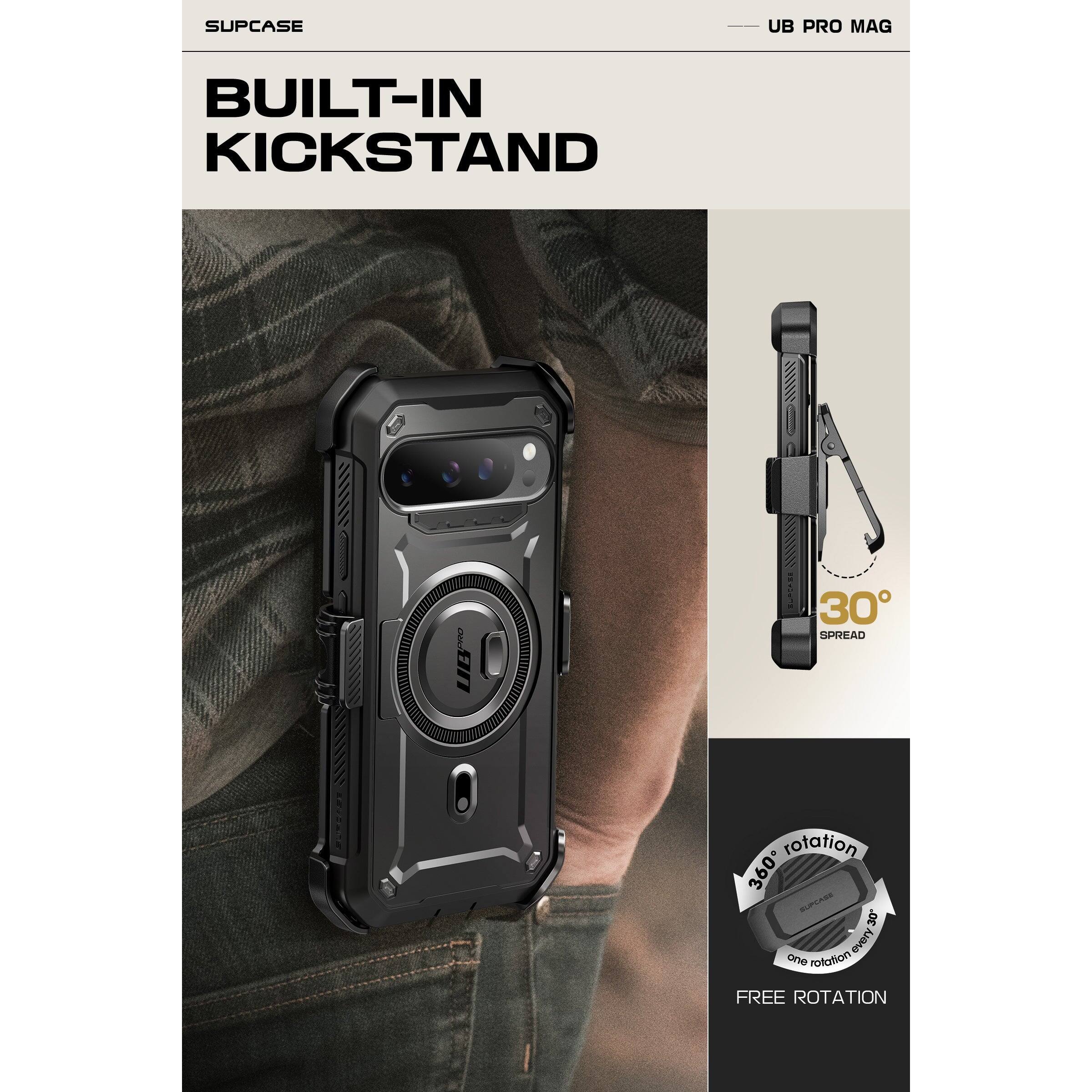 SUPCASE  
UB PRO MAG  

BUILT-IN KICKSTAND  

30° SPREAD  

360° rotation  
FREE ROTATION