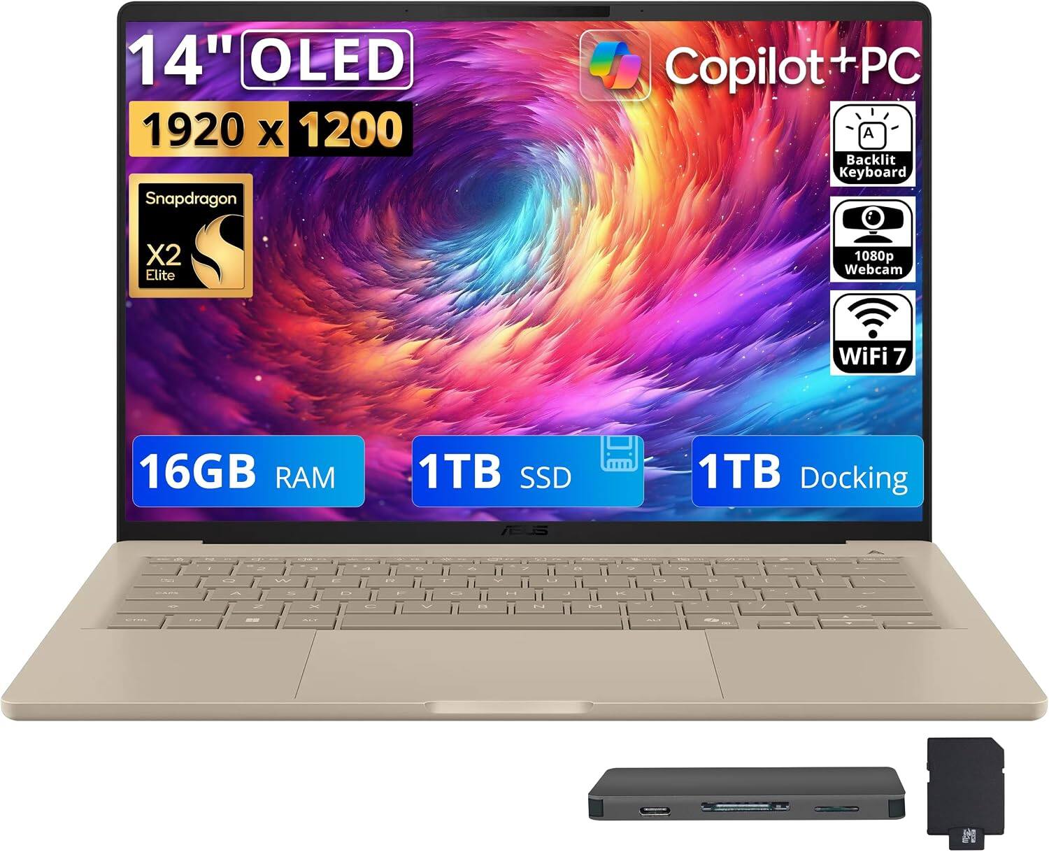 14" OLED 1920 x 1200  
Snapdragon X2 Elite  
Copilot + PC  
Backlit Keyboard  
1080p Webcam  
WiFi 7  
16GB RAM  
1TB SSD  
1TB Docking