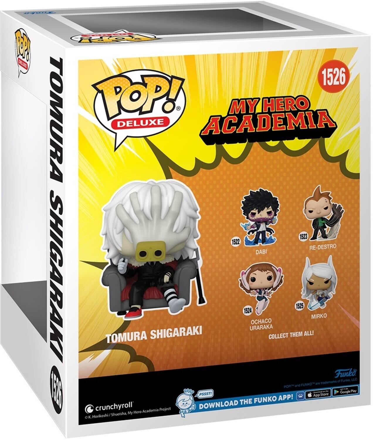 TOMURA SHIGARAKI 1526 POP! DELUXE MY HERO ACADEMIA 1523 RE-DESTRO DABI 1522 1524 OCHACO URARAKA COLLECT THEM ALL! 1525 MIRKO Funko of Funko LLC FUNKO" are tnadorarka POPY and FE crunchyroll' Project DOWNLOAD THE FUNKO APP! App Store Google Play My Hero Academia Honkoshi I Shueisha O K.