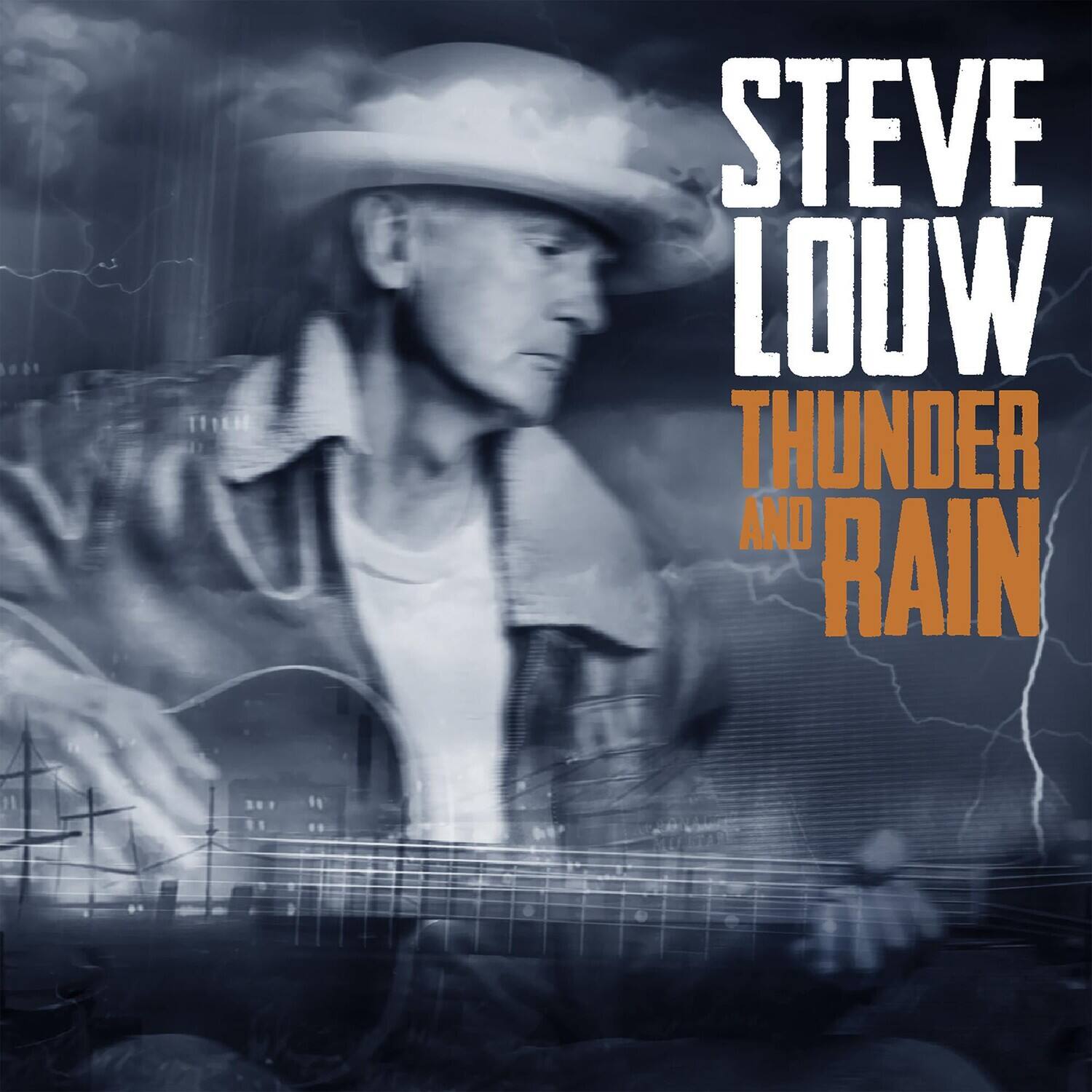 STEVE LOUW  
THUNDER AND RAIN