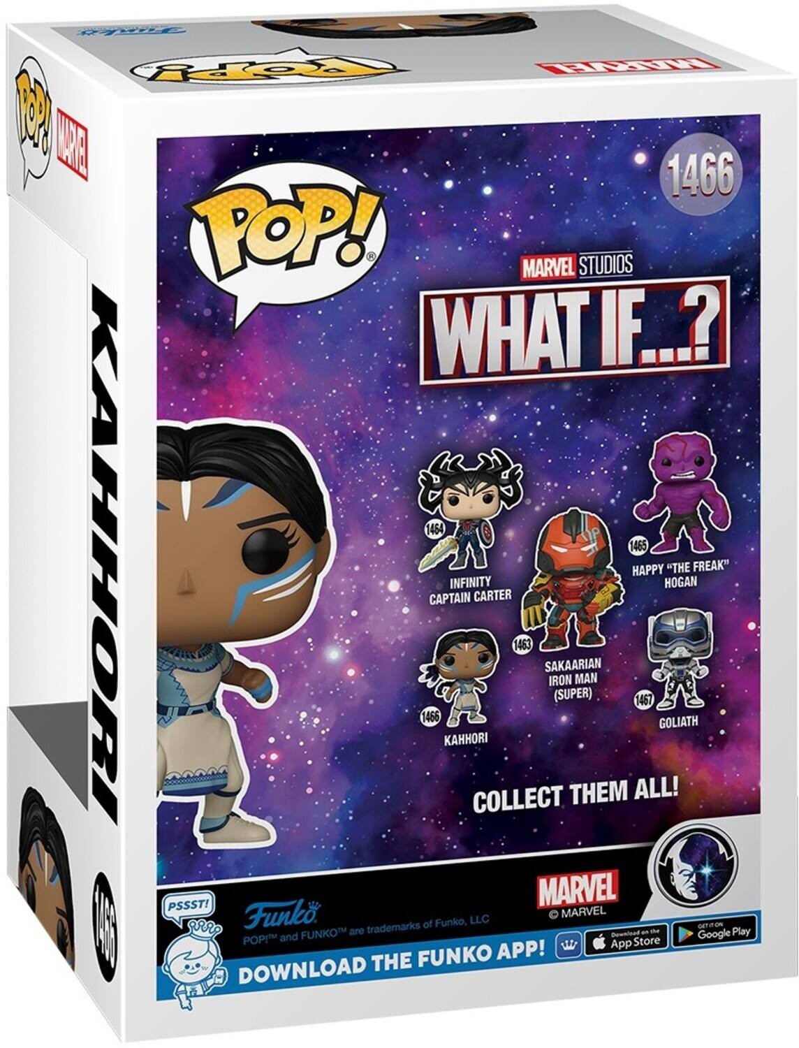 POP! MARVEL STUDIOS WHAT IF.? 1466 1464 1465 KAHHORI 1466 CAPTAIN CARTER 1463 SAKAARIAN IRON (SUPER) 1467 HAPPY "THE FREAK" HOGAN PSSST! MARVEL Funko  MARVEL of Funko, LLC  trademarks GET FUNKOT are Bownload an the Play POPM and Store Google APP! App THE FUNKO DOWNLOAD COLLECT THEM ALL!