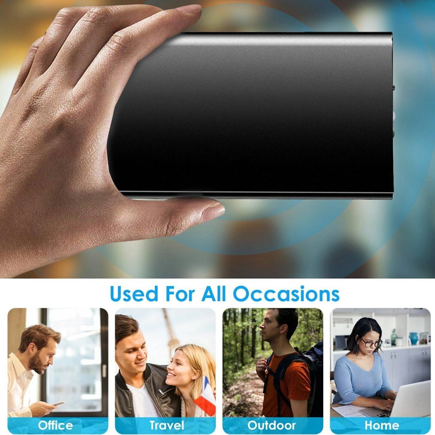 Used For All Occasions

Office  
Travel  
Outdoor  
Home