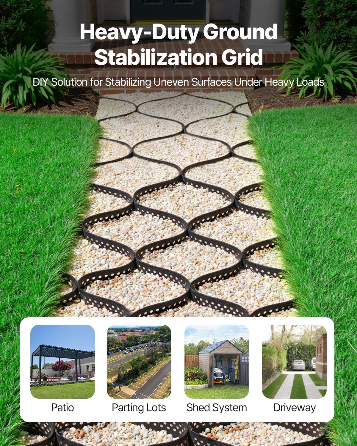 Heavy-Duty Ground Stabilization Grid DIY Solution for Stabilizing Uneven Surfaces Under Heavy Loads

Patio
Parting Lots
Shed System
Driveway