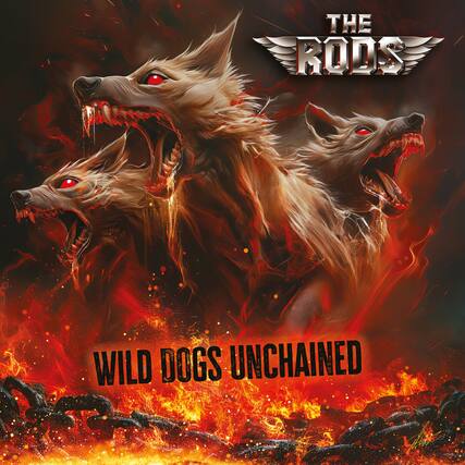 The Rods
Wild Dogs Unchained