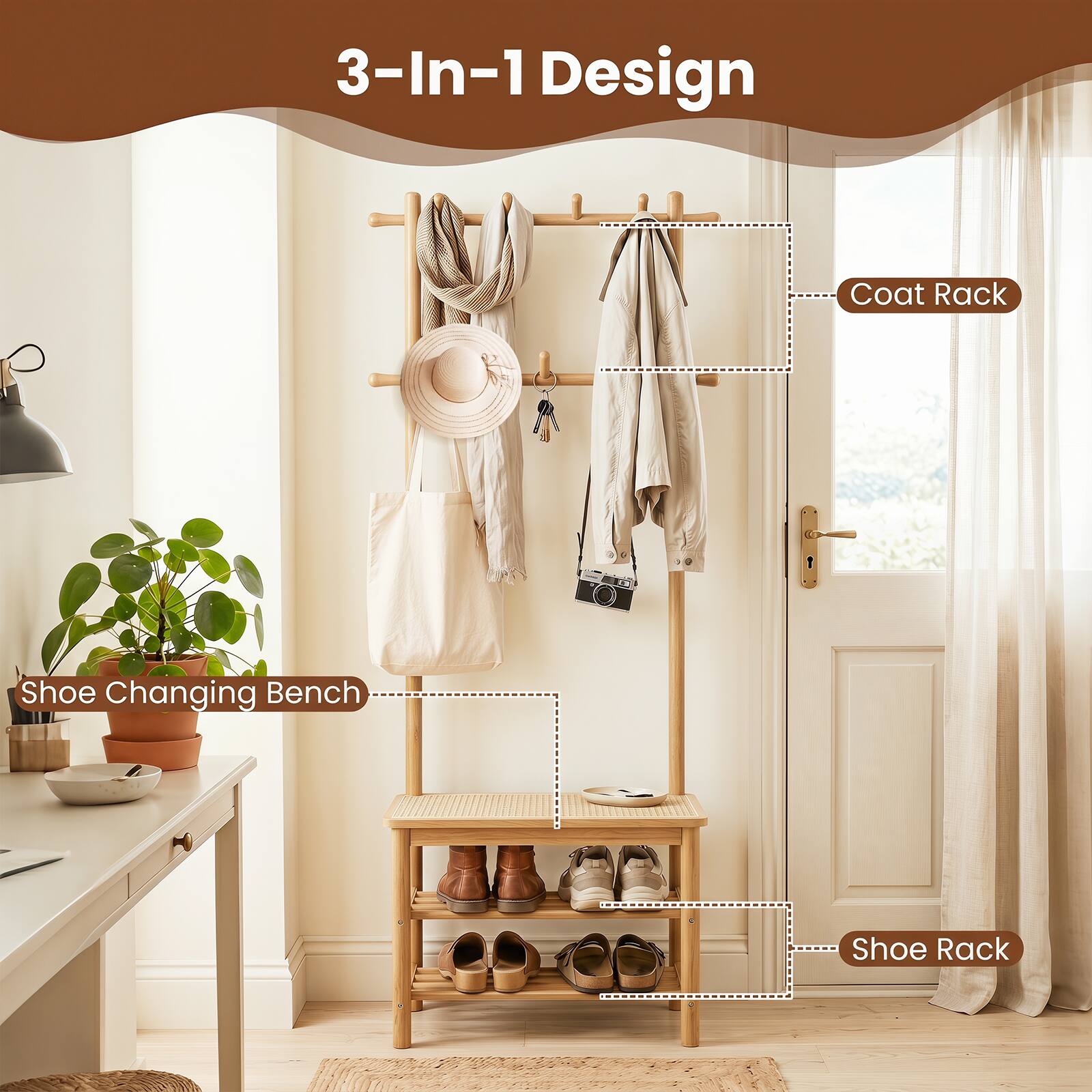 3-In-1 Design

- Coat Rack
- Shoe Changing Bench
- Shoe Rack