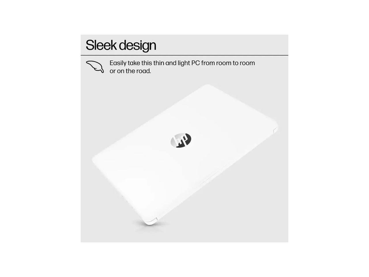 Sleek design  
Easily take this thin and light PC from room to room or on the road.