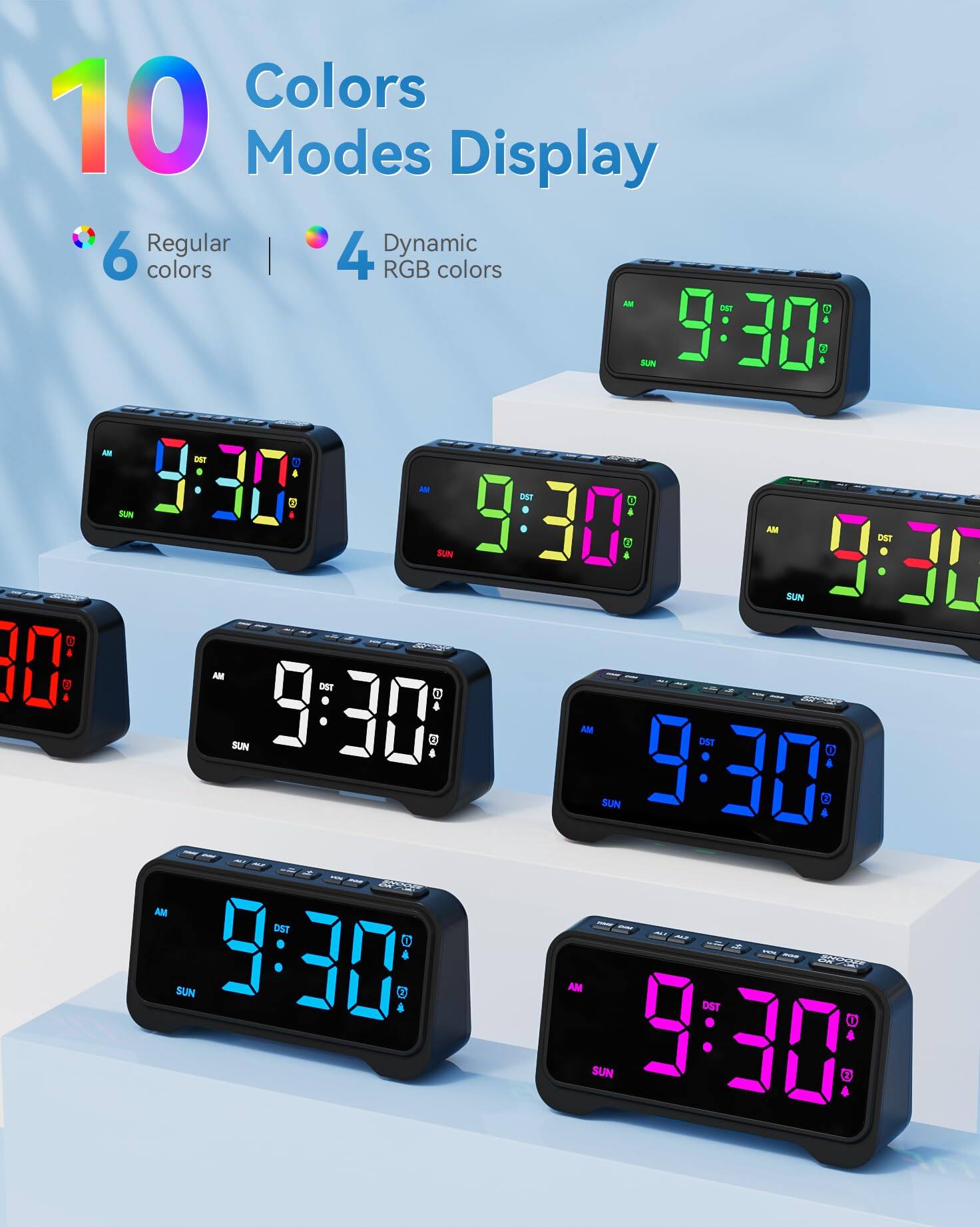 Colors 10 Modes Display  
6 Regular colors | 4 Dynamic RGB colors
