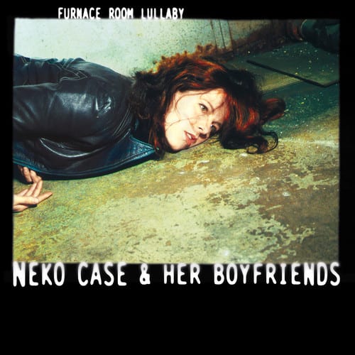 Neko Case - Furnace Room Lullaby  - VINYL LP