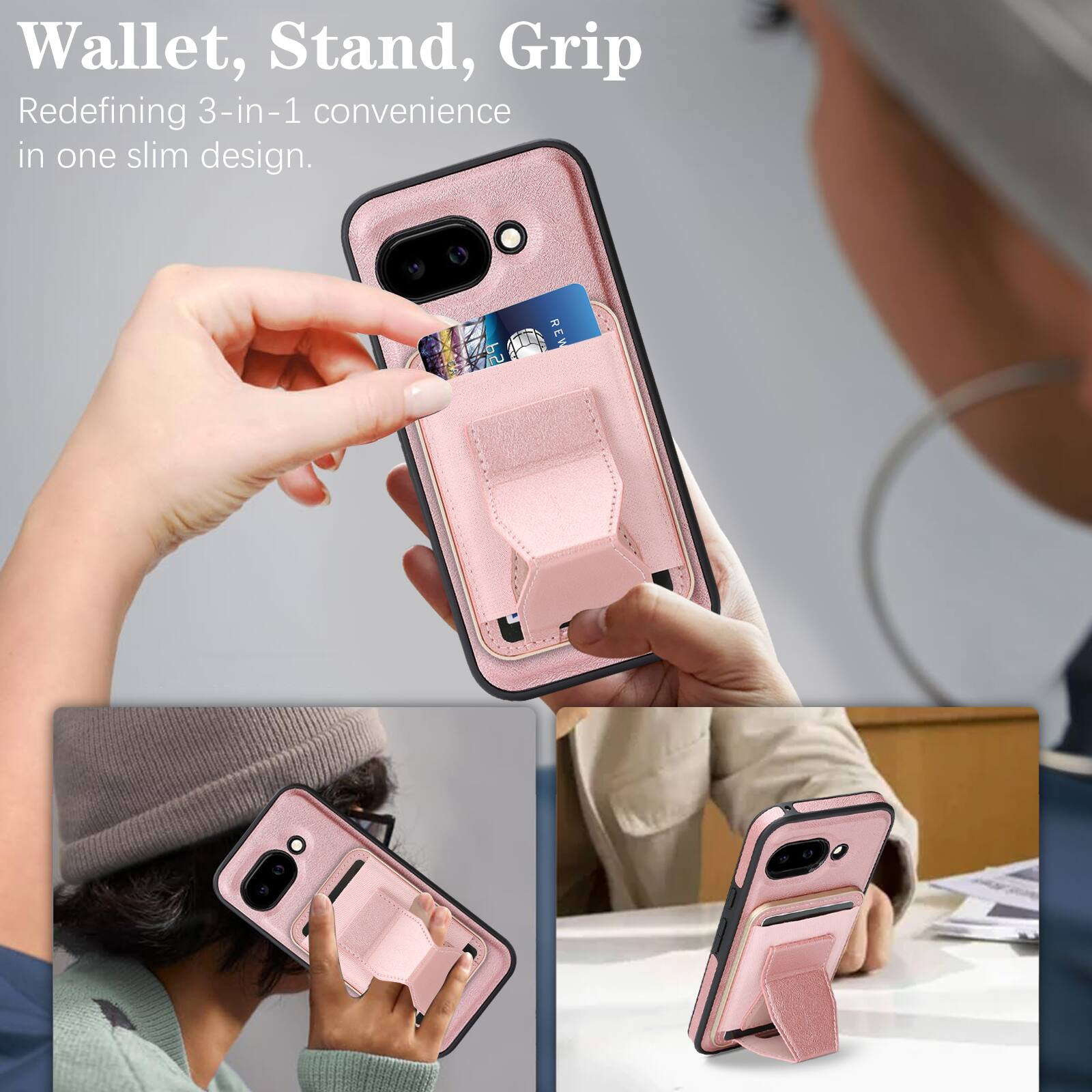 Wallet, Stand, Grip  
Redefining 3-in-1 convenience in one slim design.