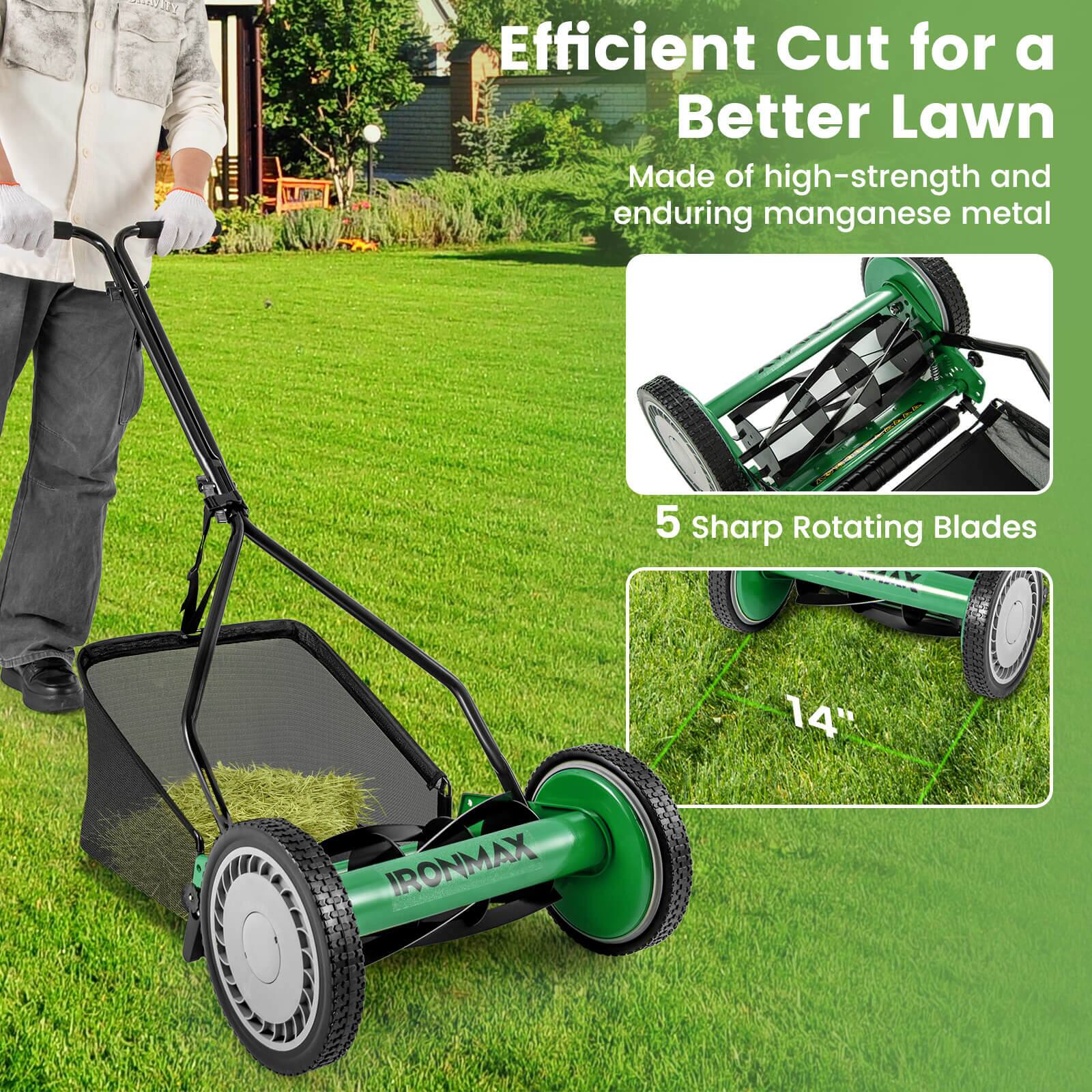 Efficient Cut for a Better Lawn  
Made of high-strength and enduring manganese metal  
5 Sharp Rotating Blades  
14"  
IRONMAX