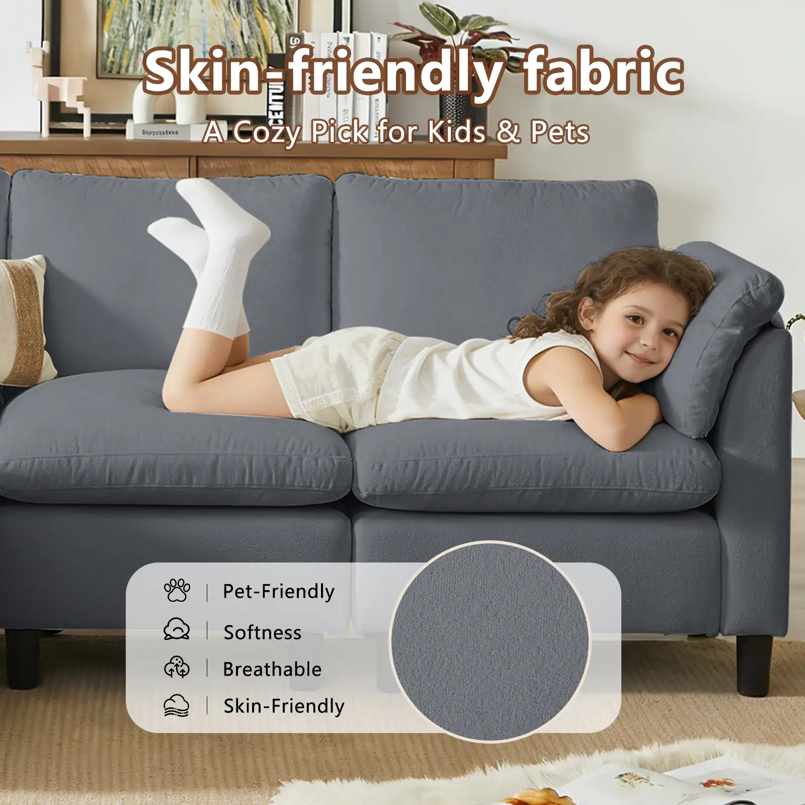 Skin-friendly fabric  
A Cozy Pick for Kids & Pets  
Pet-Friendly  
Softness  
Breathable  
Skin-Friendly