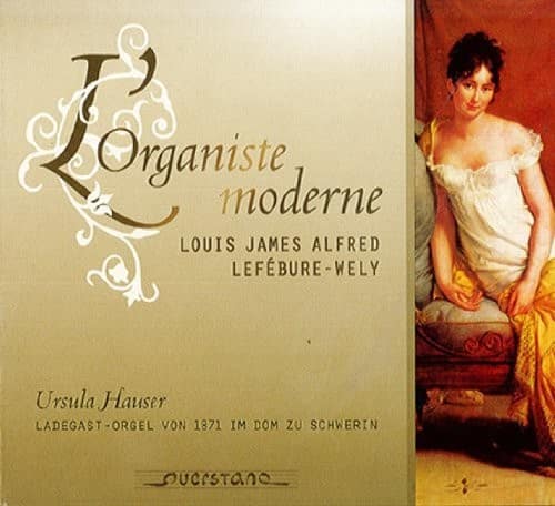 Lefebure-Wely / Ursula Hauser - L'organiste moderne   - COMPACT DISCS [CD] price history on PriceWatchPro