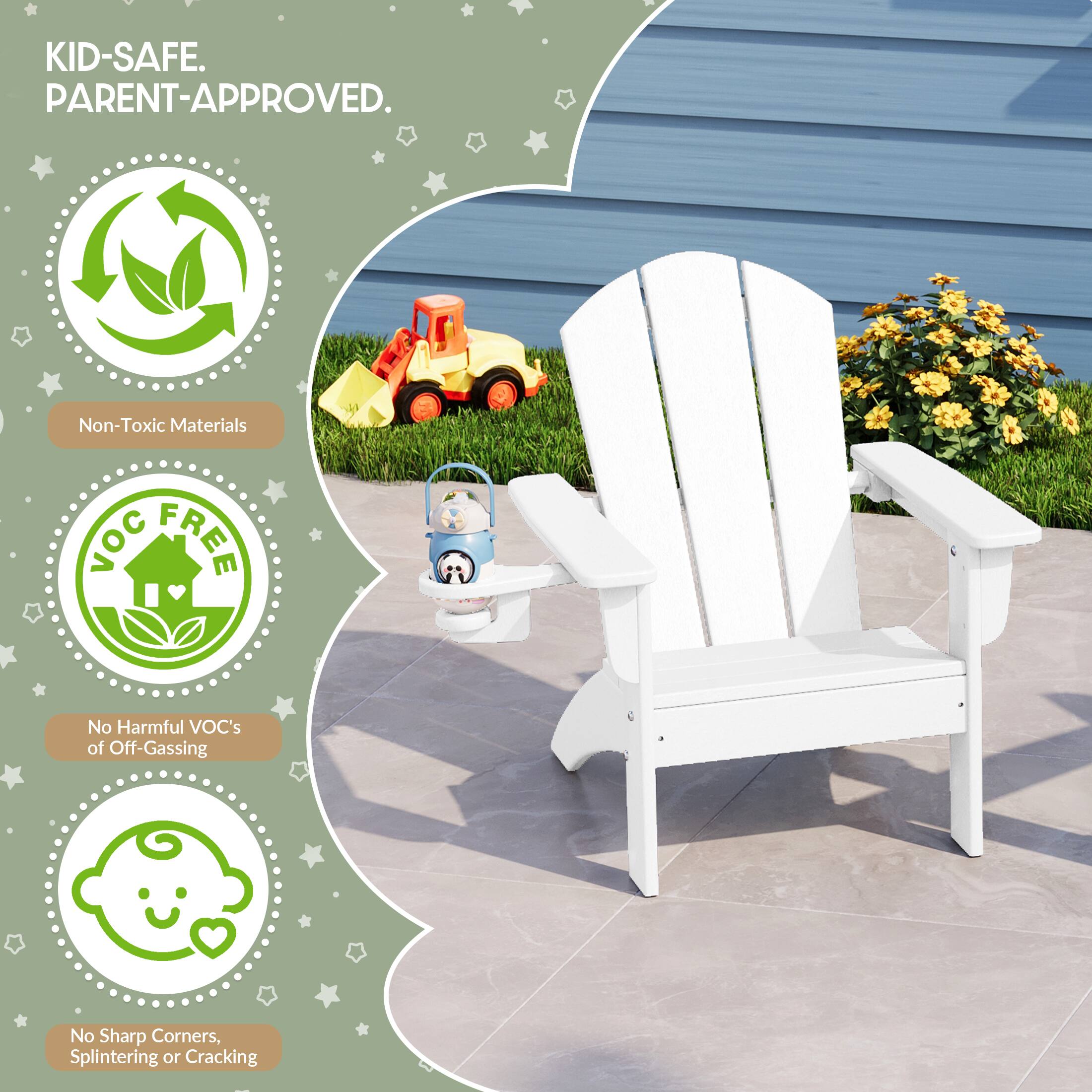 KID-SAFE. PARENT-APPROVED.  
Non-Toxic Materials  
VOC FREE  
No Harmful VOC's of Off-Gassing  
No Sharp Corners, Splintering or Cracking