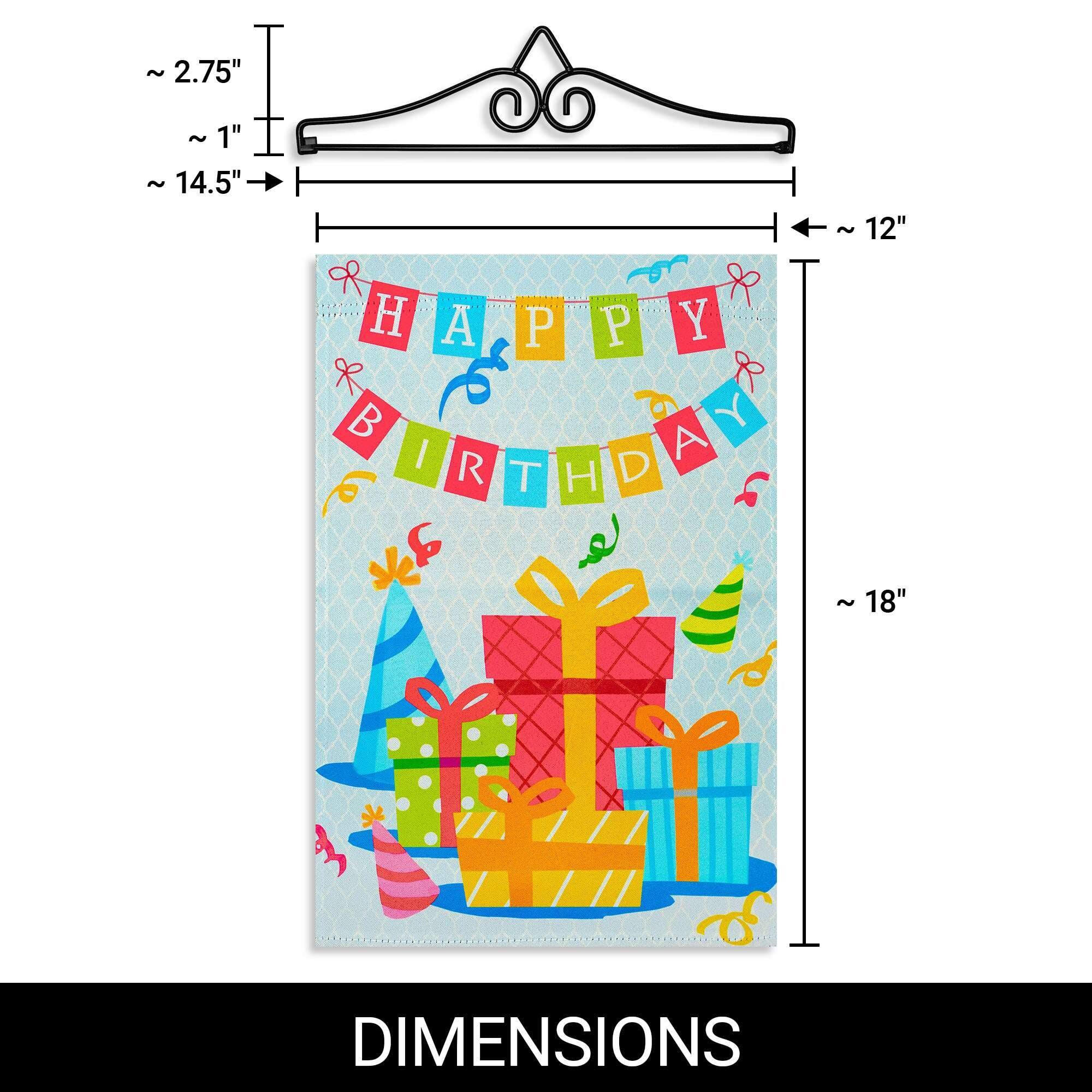~ 2.75"  
~ 1"  
~ 14.5"  
12"  
H A P P Y B I R T H D A Y  
~ 18"  
DIMENSIONS
