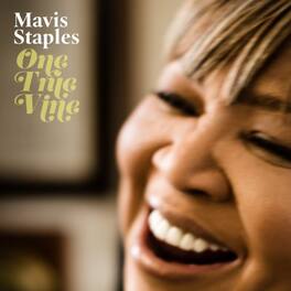 Mavis Staples - One True Vine - VINYL LP