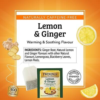 NATURALLY CAFFEINE-FREE  
Lemon & Ginger  
Warming & Soothing Flavour  

INGREDIENTS: Ginger Root, Natural Lemon and Ginger Flavours with other Natural Flavours, Lemongrass, Blackberry Leaves, Lemon Peels.  

OVER 300 YEARS OF EXPERTISE  

TWININGS Lemon & Ginger Flavoured Herbal Tea 1 Tea Bag  

SOURCED WITH CARE  

TWININGS