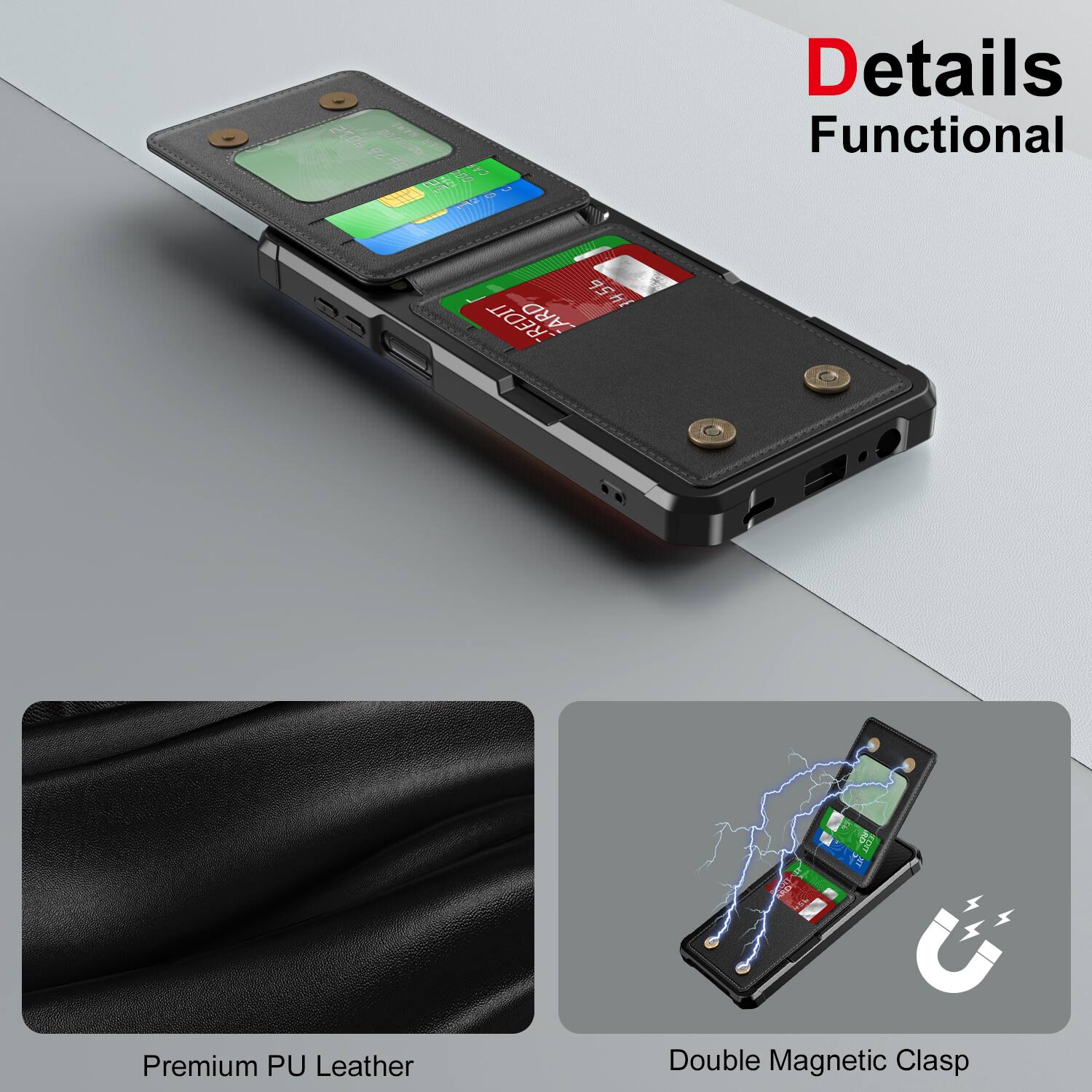 2106 JT 25049695 94 A 17

Details Functional

456 h

CREDIT TARD

Premium PU Leather

Double Magnetic Clasp