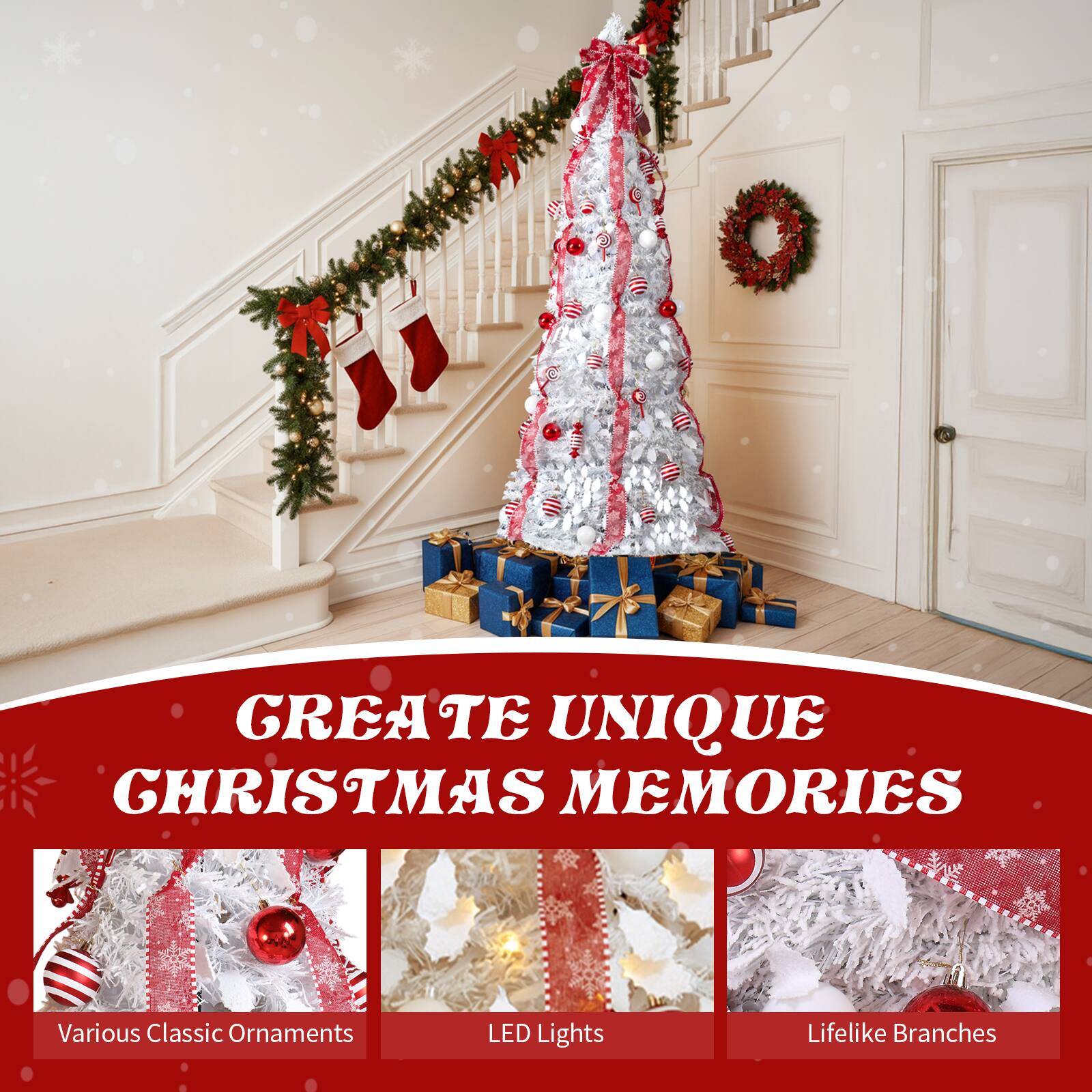 GREATE UNIQUE CHRISTMAS MEMORIES

Various Classic Ornaments
LED Lights
Lifelike Branches