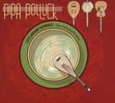 Front Standard. Pipa Potluck: Lutes Around the World [CD].