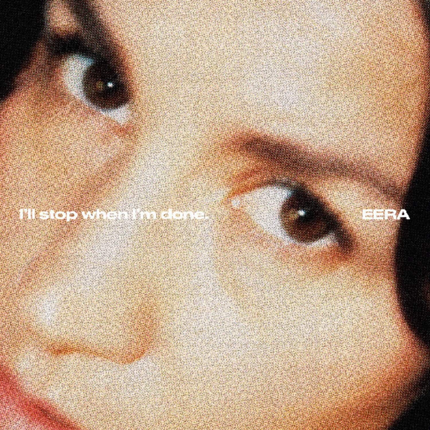 Eera - I'll stop when I'm done.   - COMPACT DISCS [CD] price history on PriceWatchPro