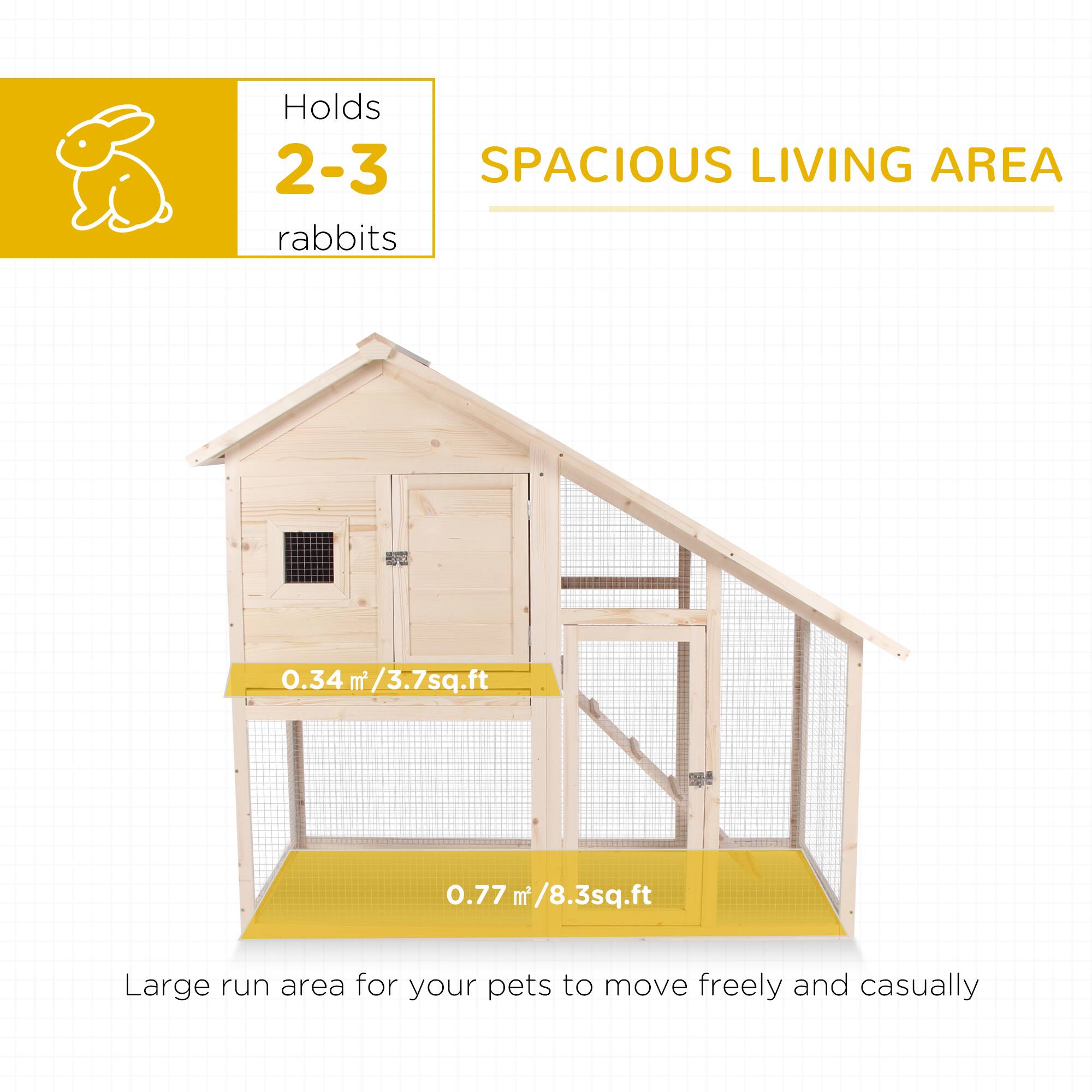 Holds 2-3 rabbits

SPACIOUS LIVING AREA

0.34 m² / 3.7 sq.ft

0.77 m² / 8.3 sq.ft

Large run area for your pets to move freely and casually