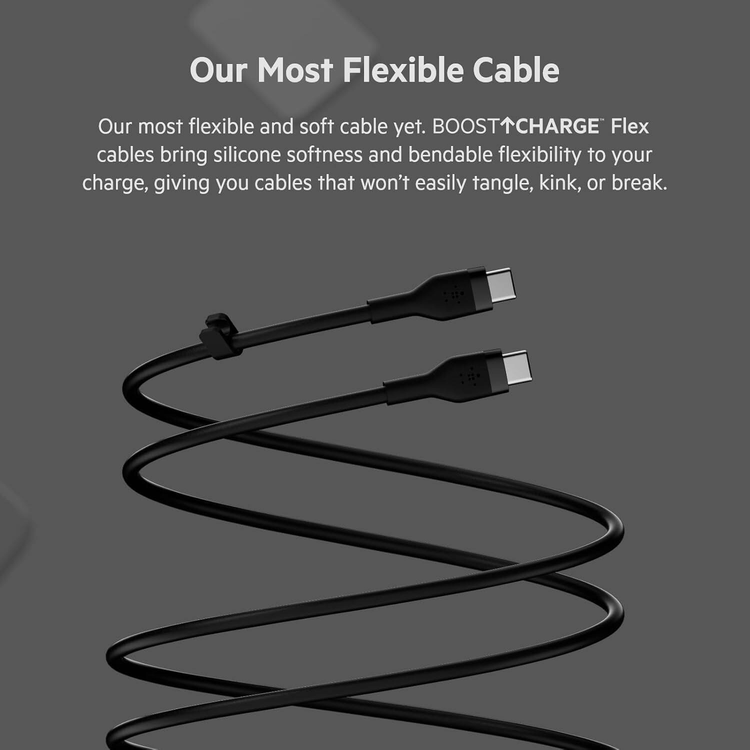 Our Most Flexible Cable

Our most flexible and soft cable yet. BOOST↑CHARGE™ Flex cables bring silicone softness and bendable flexibility to your charge, giving you cables that won’t easily tangle, kink, or break.