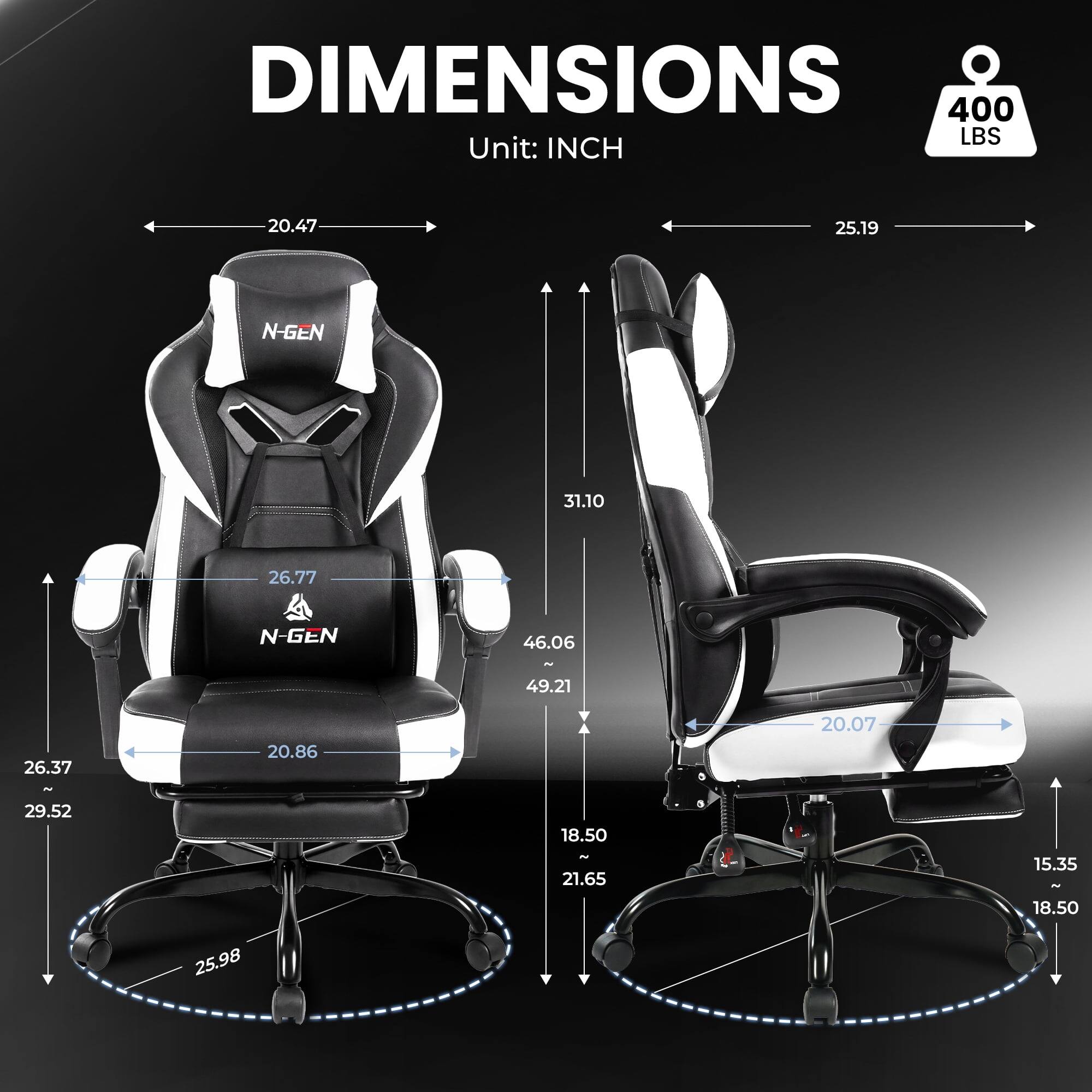 DIMENSIONS  
Unit: INCH  

400 LBS  

- Width: 20.47  
- Depth: 25.19  
- Height: 31.10  
- Seat Height: 26.77  
- Back Height: 46.06 - 49.21  
- Seat Depth: 20.86  
- Armrest Height: 26.37  
- Armrest Width: 20.07 - 29.52  
- Base Diameter: 18.50 - 21.65  
- Base Height: 15.35  
- Overall Height: 25.98