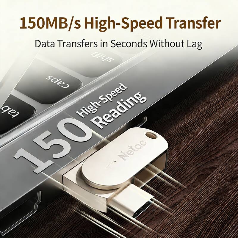 150MB/s High-Speed Transfer  
Data Transfers in Seconds Without Lag  

150 High-Speed Reading  

Netac